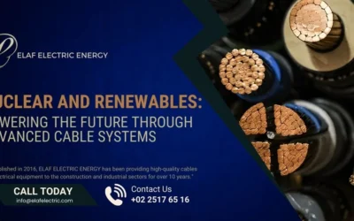 Nuclear and Renewables: Powering the Future Through Advanced Cable Systems